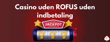 Casinoer Uden RoFUS - En Guide til Sikker Online Spil