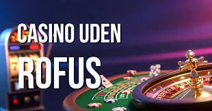 Dansk Casinoer Uden ROFUS En Guide Til At Spille Uden Begrænsninger